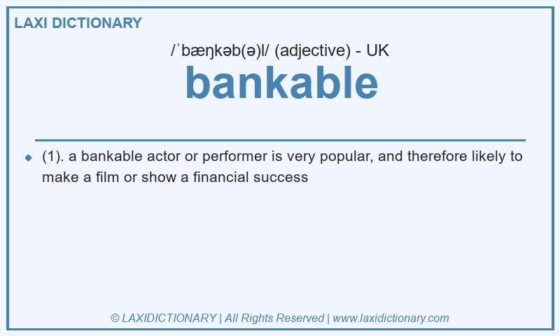 Definition bankable in British English