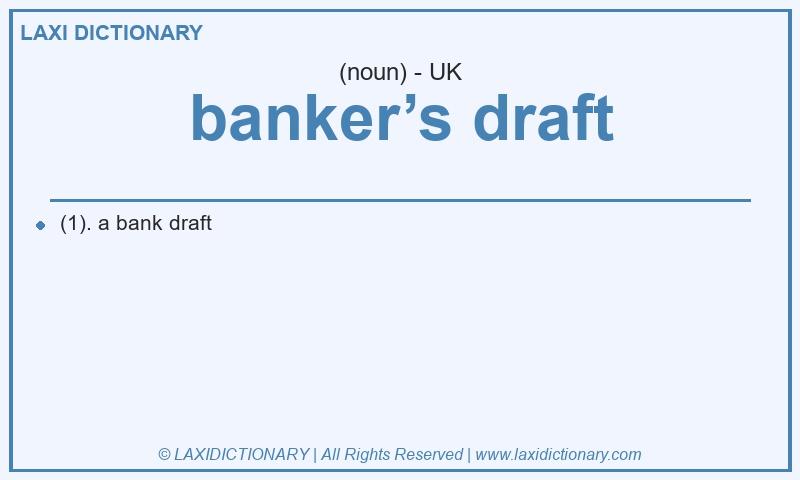 Definition banker’s draft in British English