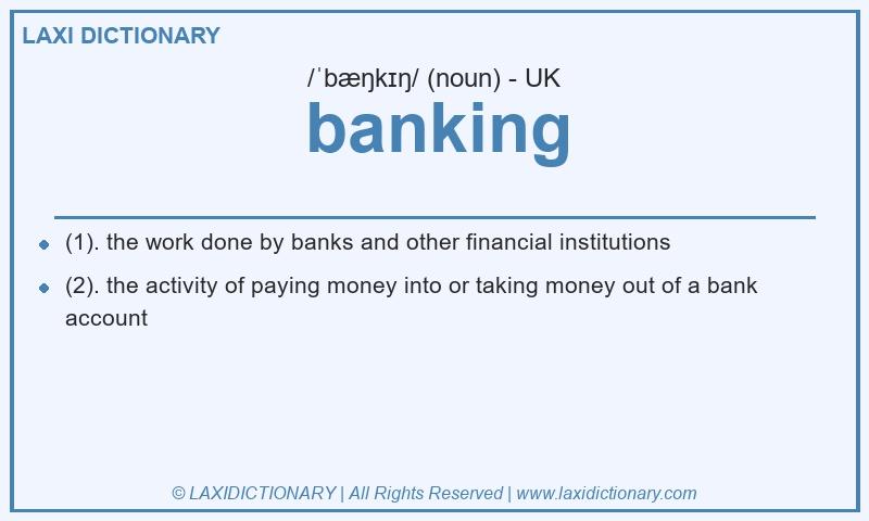 Definition banking in British English