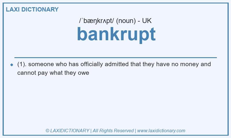 Definition bankrupt in British English