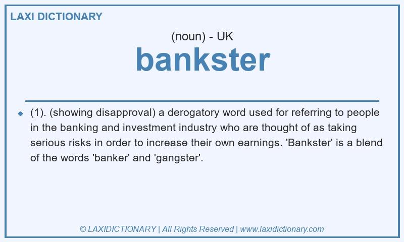 Definition bankster in British English