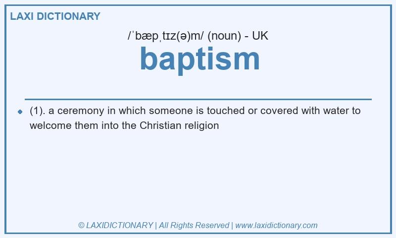 Definition baptism in British English