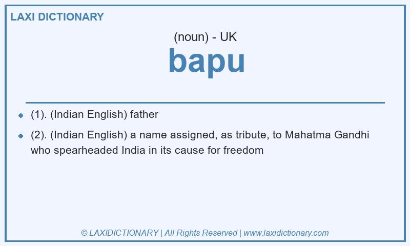 Definition bapu in British English