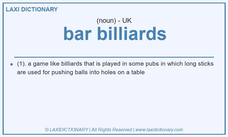 Definition bar billiards in British English