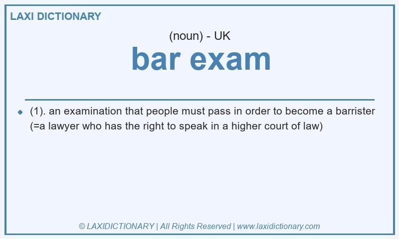 Definition bar exam in British English