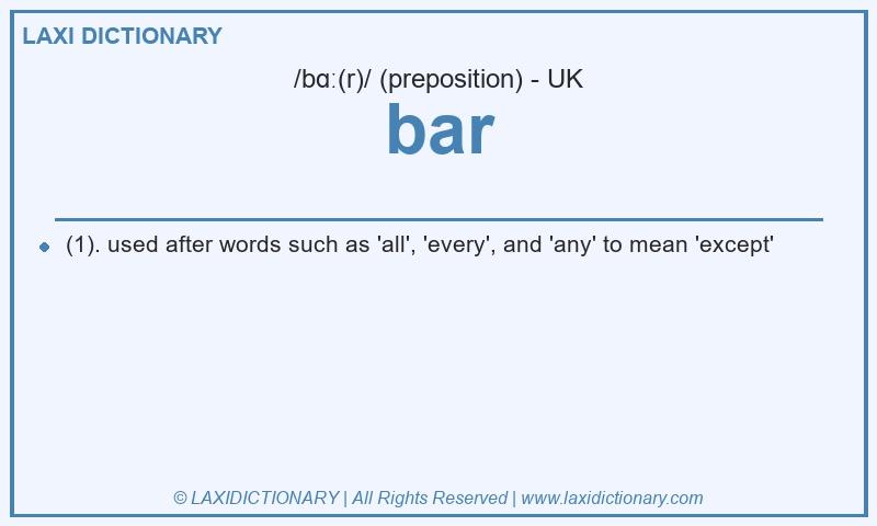 Definition bar in British English