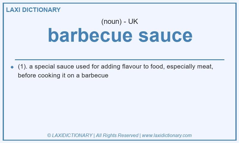 Definition barbecue sauce in British English