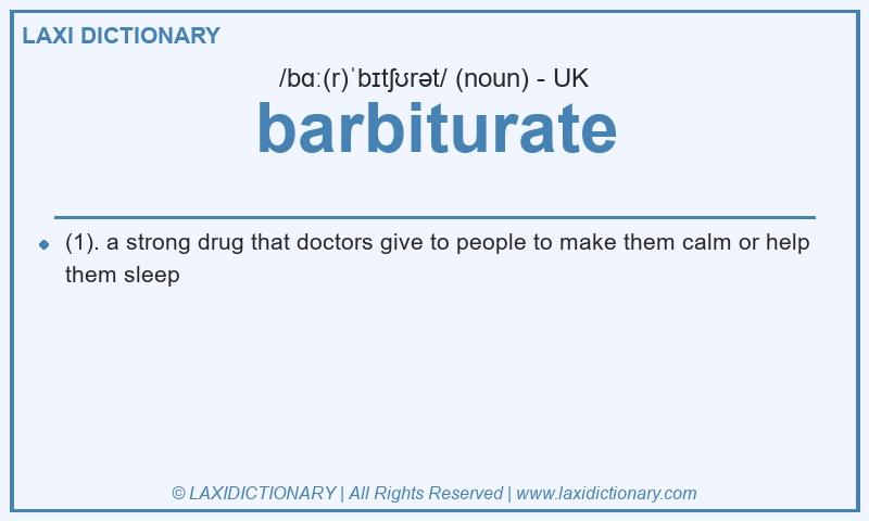 Definition barbiturate in British English