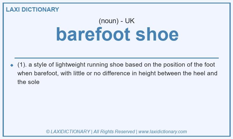 Definition barefoot shoe in British English