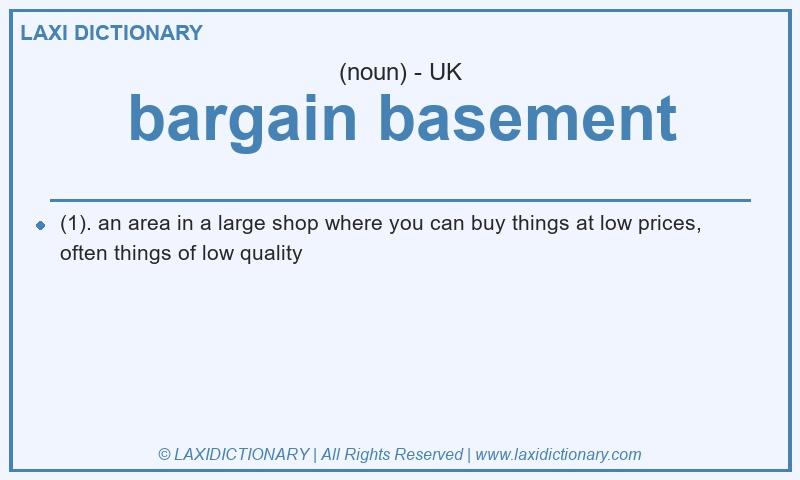 Definition bargain basement in British English