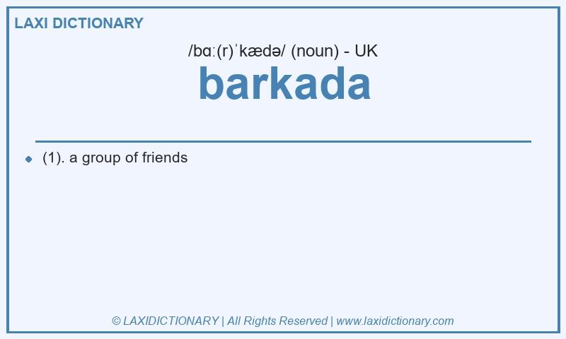 Definition barkada in British English