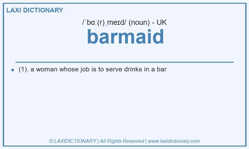 Definition barmaid in British English