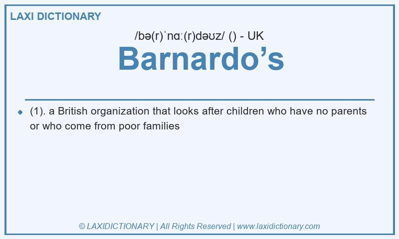 Definition Barnardo’s in British English