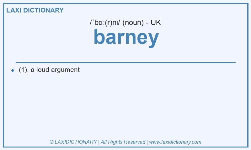Definition barney in British English
