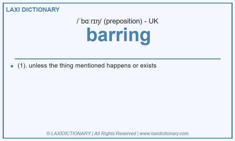 Definition barring in British English