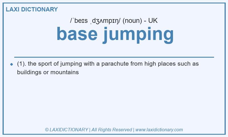Definition base jumping in British English