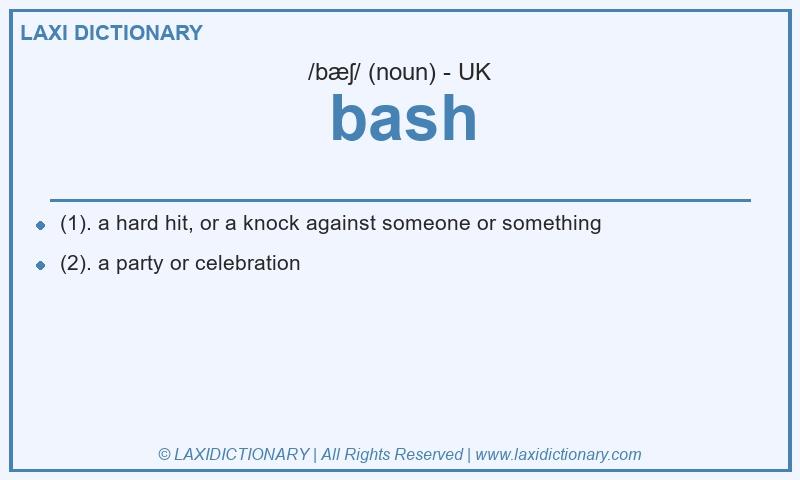 Definition bash in British English