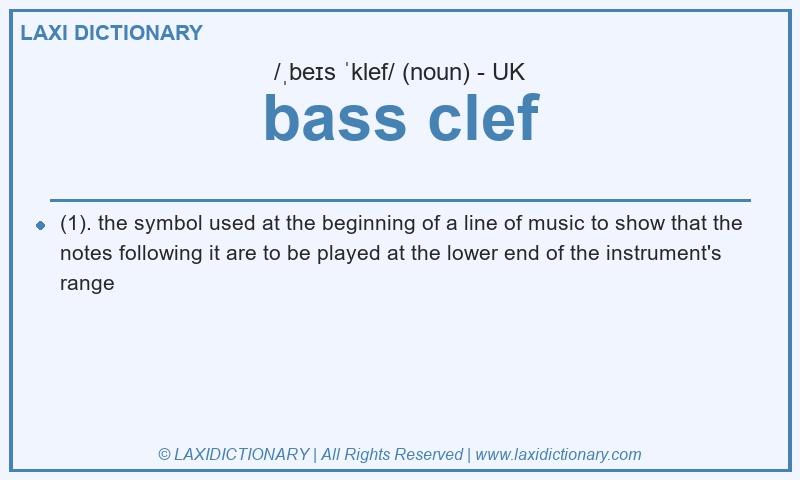 Definition bass clef in British English