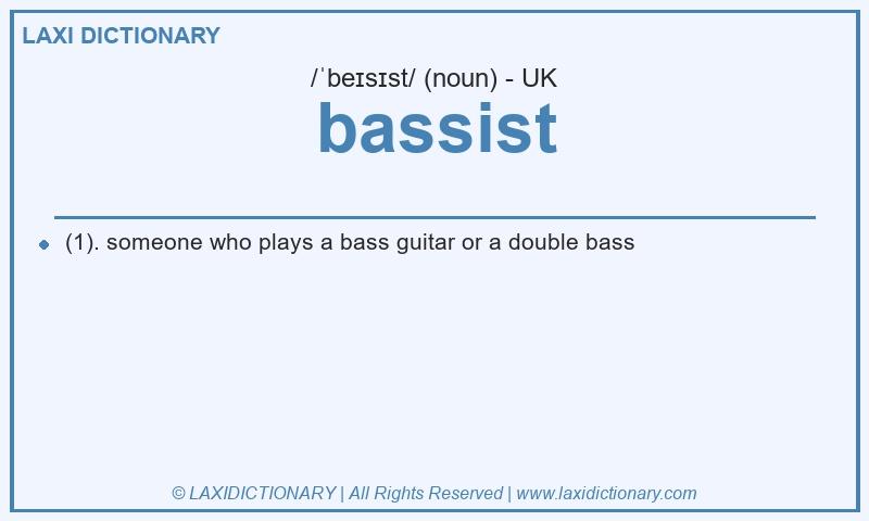 Definition bassist in British English