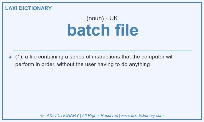 Definition batch file in British English