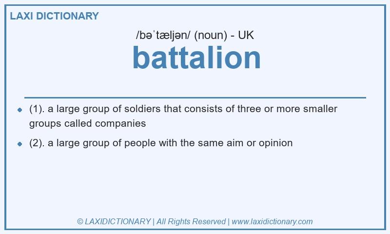 Definition battalion in British English