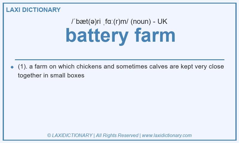 Definition battery farm in British English