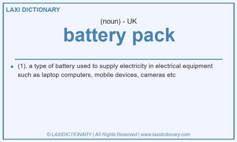 Definition battery pack in British English