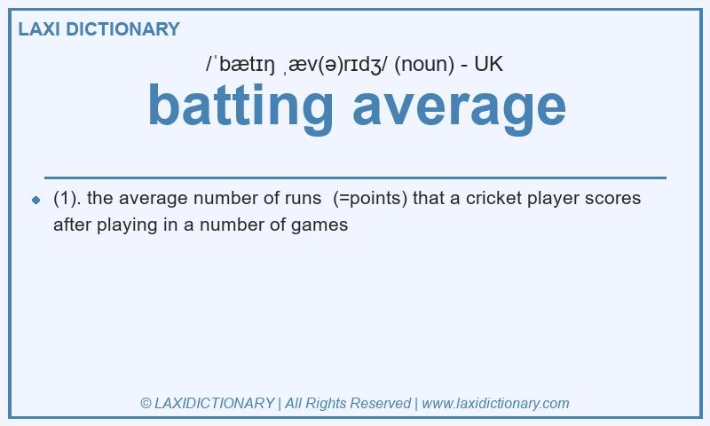 Definition batting average in British English