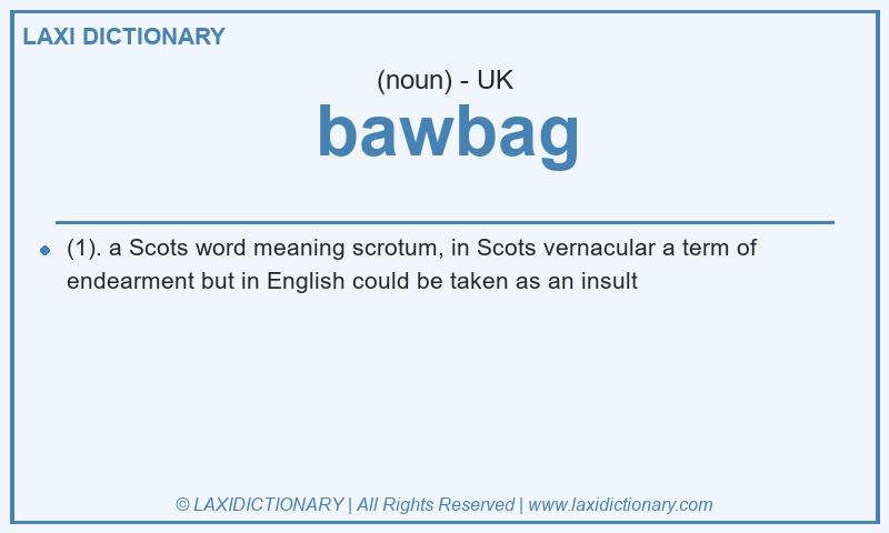 Definition bawbag in British English