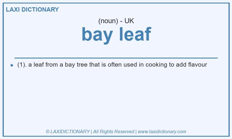 Definition bay leaf in British English
