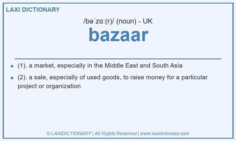 Definition bazaar in British English