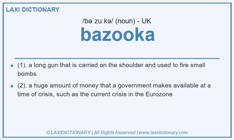 Definition bazooka in British English