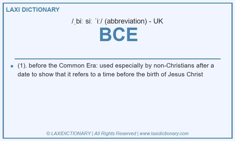 Definition BCE in British English