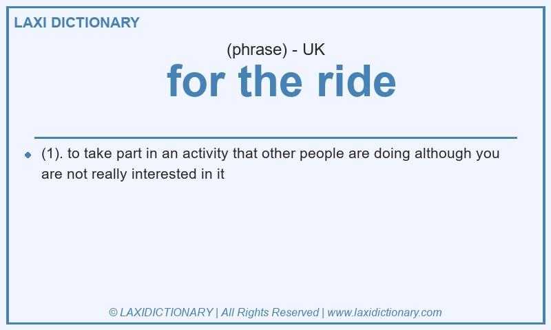 Definition for the ride in British English
