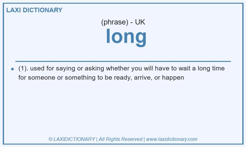 Definition  long in British English