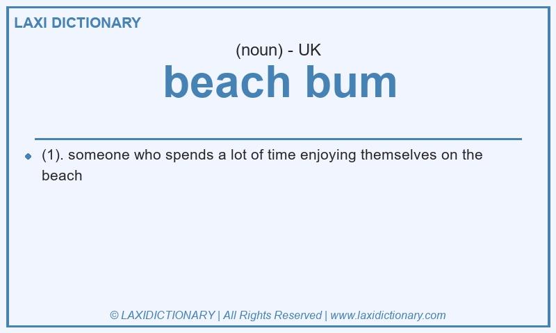 Definition beach bum in British English