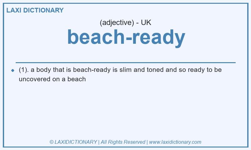Definition beach-ready in British English