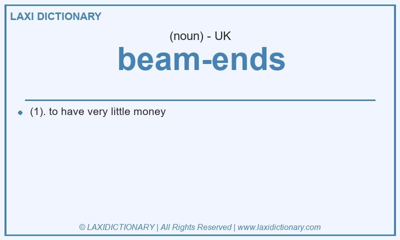 Definition beam-ends in British English