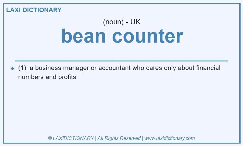 Definition bean counter in British English