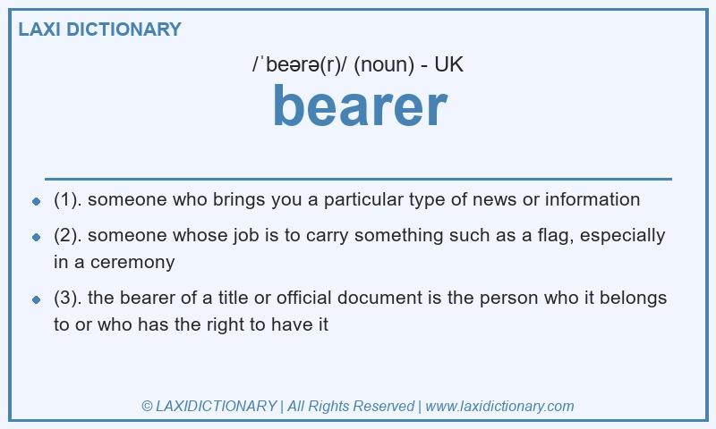 Definition bearer in British English