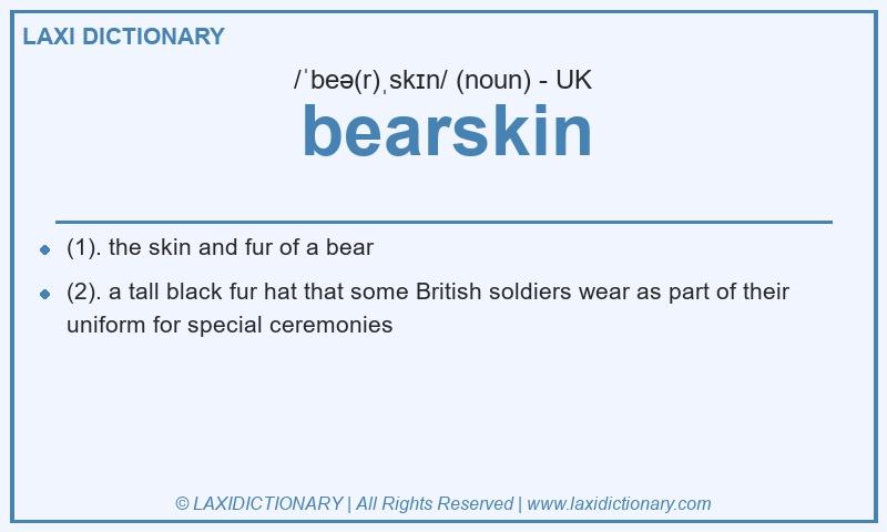 Definition bearskin in British English