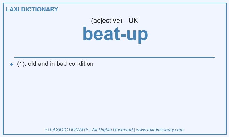 Definition beat-up in British English
