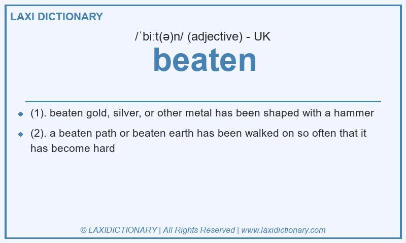 Definition beaten in British English