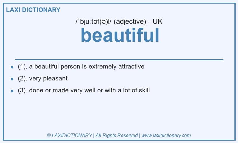Definition beautiful in British English