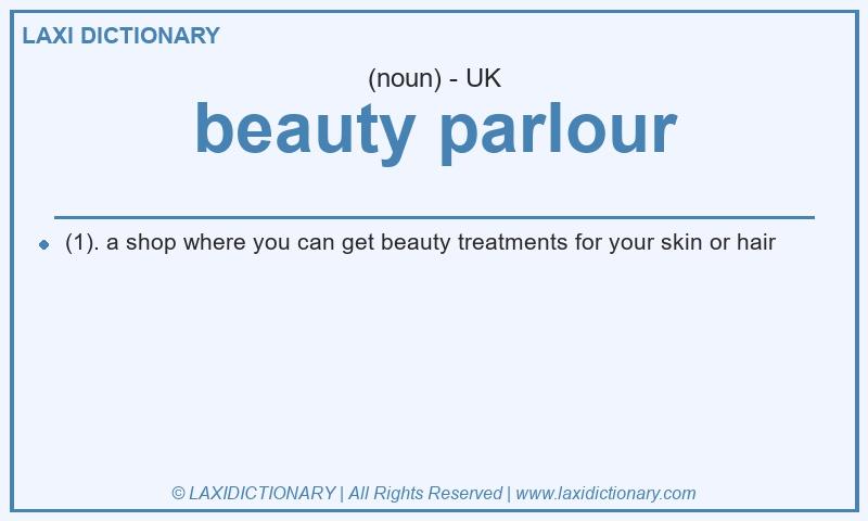 Definition beauty parlour in British English