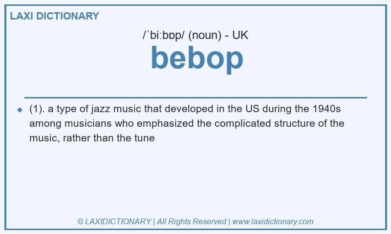 Definition bebop in British English