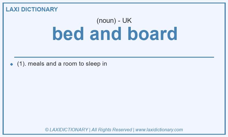 Definition bed and board in British English
