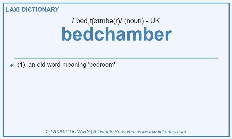Definition bedchamber in British English