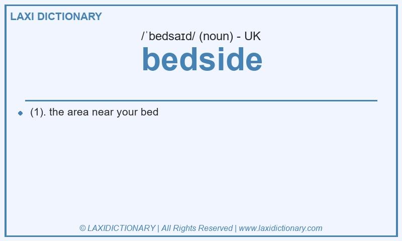 Definition bedside in British English