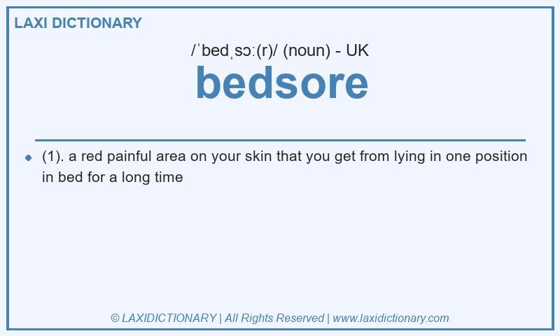 Definition bedsore in British English